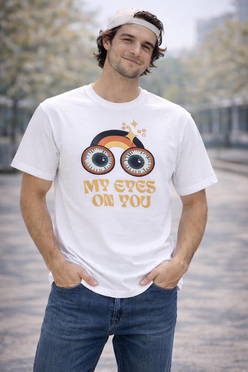 My Eyes On You T-Shirt